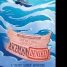 E.A.A. Wilson Releases ASCENSION DENIED