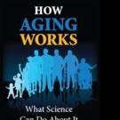 John F. Murray, MD Shares HOW AGING WORKS