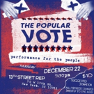 NYC Performance Artists Raise Money For ACLU with THE POPULAR VOTE