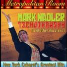 MARK NADLER Set As First Performer in New Monthly Series NEW YORK CABARET'S GREATEST  Video