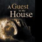 David M. Guddy Jr. Releases A GUEST IN MY HOUSE