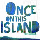 ONCE ON THIS ISLAND to Hold Open Call for 'Ti Moune' in Los Angeles Video