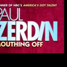 Paul Zerdin Celebrates MOUTHING OFF Opening Night at Planet Hollywood Resort & Casino Video
