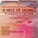Collaborations Theatre Group Presents A NEST OF SKUNKS Video