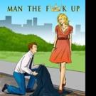 S. Kincaid Pens MAN THE FU*K UP