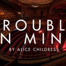 TROUBLE IN MIND, THE OPEN HOUSE and More Set for Print Room's 2017-18 Season Video