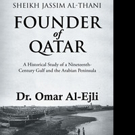 Dr. Omar Al-Ejli Releases FOUNDAR OF QATAR