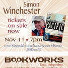 Bookworks Welcomes Bestselling Author Simon Winchester Today
