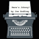 Playwrights on Park Reading Series Presents Joe Godfrey's HERE'S JOHNNY