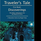 Roger Fiola Shares TRAVELER'S TALE
