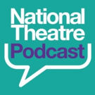 AUDIO: National Theatre's New Podcast Launches with 'MY COUNTRY', Brexit Episode Video