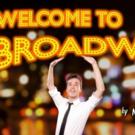 Nicky Wood's WELCOME TO BROADWAY Plays the Barn Theatre This Weekend Video