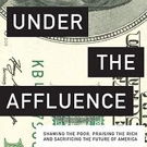 City Lights Publishers Releases UNDER THE AFFLUENCE by Tim Wise