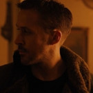 VIDEO: First Look - Ryan Gosling Stars in Sci-Fi Thriller BLADE RUNNER 2049 Video