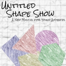 New Musical UNTITLED SHAPE SHOW to Premiere in Providence This June Video