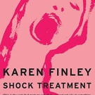 City Lights Publishers Presents SHOCK TREATMENT By Karen Finley
