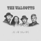 The Walcotts Announce Debut Album 'Let The Devil Win'; Out Today Video