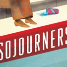 SOJOURNERS Opens Tonight at Playwrights Realm Video