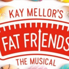 FAT FRIENDS THE MUSICAL to Premiere at Leeds Grand Ahead of UK Tour
