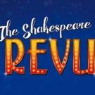 The Shakespeare Revue to Celebrate Shakespeare's 400th with New Tour