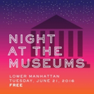 3rd Annual Night at the Museums in NYC Set for 6/21