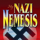New WWII Thriller MY NAZI NEMESIS is Released