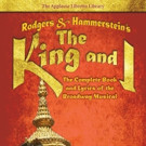 Rodgers & Hammerstein's THE KING & I and CAROUSEL Now Available in Libretto Library Video