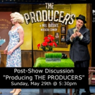 Mercury Theater Chicago to Host 'Producing THE PRODUCERS' Post-Show Discussion Video