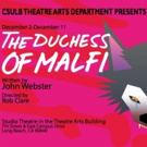 CSULB Theatre to Stage THE DUCHESS OF MALFI This December Video