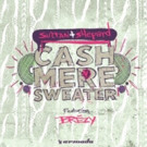 Sultan + Shepard's New Single 'Cashmere Sweater' Out Now via Armada