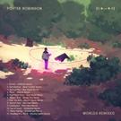 Porter Robinson Announces 'Worlds Remixed; Out Today Video