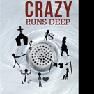 Catherine Brady Releases CRAZY RUNS DEEP Video