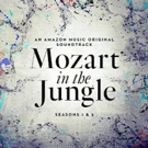 MOZART IN THE JUNGLE Soundtrack Out This Month via Amazon Prime Music Video