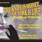 Convergence Continuum to Present World Premiere of THE KNIFE IS MONEY, THE FORK IS LO Video
