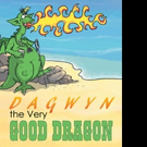 Susan Groo Releases DAGWYN THE VERY GOOD DRAGON