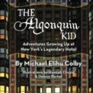 Broadway Vets Join Michael Colby for ALGONQUIN KID Reading at National Arts Club…
