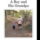 Suzanne Urban Shares A BOY AND HIS GRANDPA