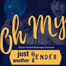 GENDER BENDER - OH MY! Set for Alexander Upstairs This Weekend Video