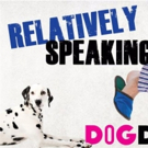 FSU/Asolo Conservatory's Dog Days Theatre to Kick Off with RELATIVELY SPEAKING Video
