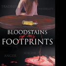 Jerry Lester Spence Releases BLOODSTAINS OF MY FOOTPRINTS
