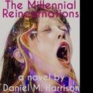 Bestselling Author Daniel Mark Harrison Launches Fictional Trilogy On Millennial Cult Video