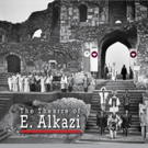 BWW Preview: THE THEATRE OF E. ALKAZI  at Jawahar Kala Kendra In Jaipur