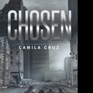 Camila Cruz Releases CHOSEN Video