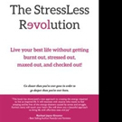 Karina Joy Stephens Shares THE STRESSLESS REVOLUTION