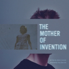 Concetta Tomei and Dale Soules to Lead James Lecesne's THE MOTHER OF INVENTION at Abi Video