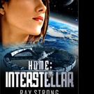 Impulse Fiction Launches New Sci-Fi Thriller, HOME: INTERSTELLAR