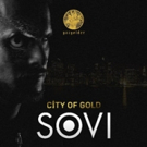 SOVI's 'City Of Gold' Out Now on Gazgolder Records Video