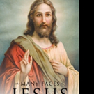 Rahmat Mazaheri Seif, M.D. Pens THE MANY FACES OF JESUS
