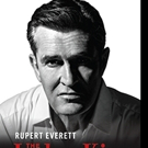Tickets to JUDAS KISS with Rupert Everett in Toronto on Sale Tomorrow