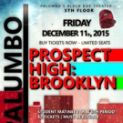 Academy at Palumbo to Present Regional Premiere of PROSPECT HIGH: BROOKLYN, Today Video
